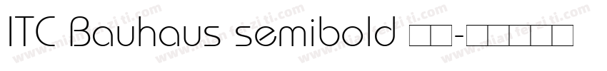 ITC Bauhaus semibold 中文字体转换
